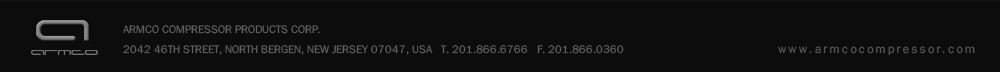 Armco Compressor Products Corp. 2042 46th Street, North Bergen, NJ 07047, USA, T. 201-866-6766, F. 201-866-0360